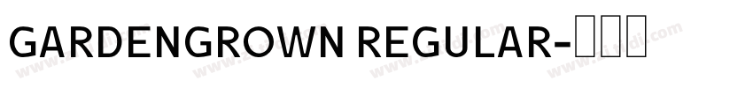 GARDENGROWN REGULAR字体转换